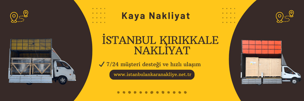 İstanbul Kırıkkale Nakliyat